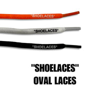 Load image into Gallery viewer, OVAL &quot;SHOELACES&quot; LACES
